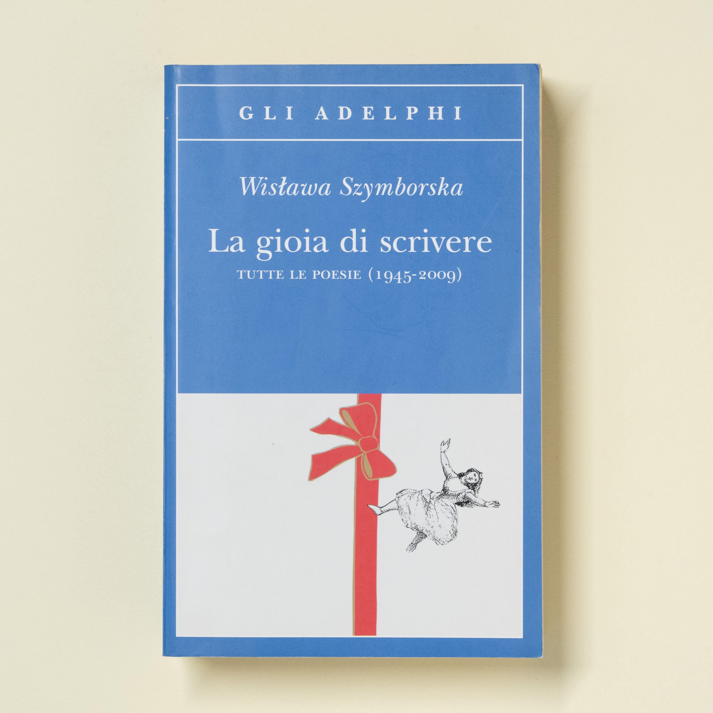 scaldasole-books-la-gioia-di-scrivere-tutte-le-poesie-1945-2009