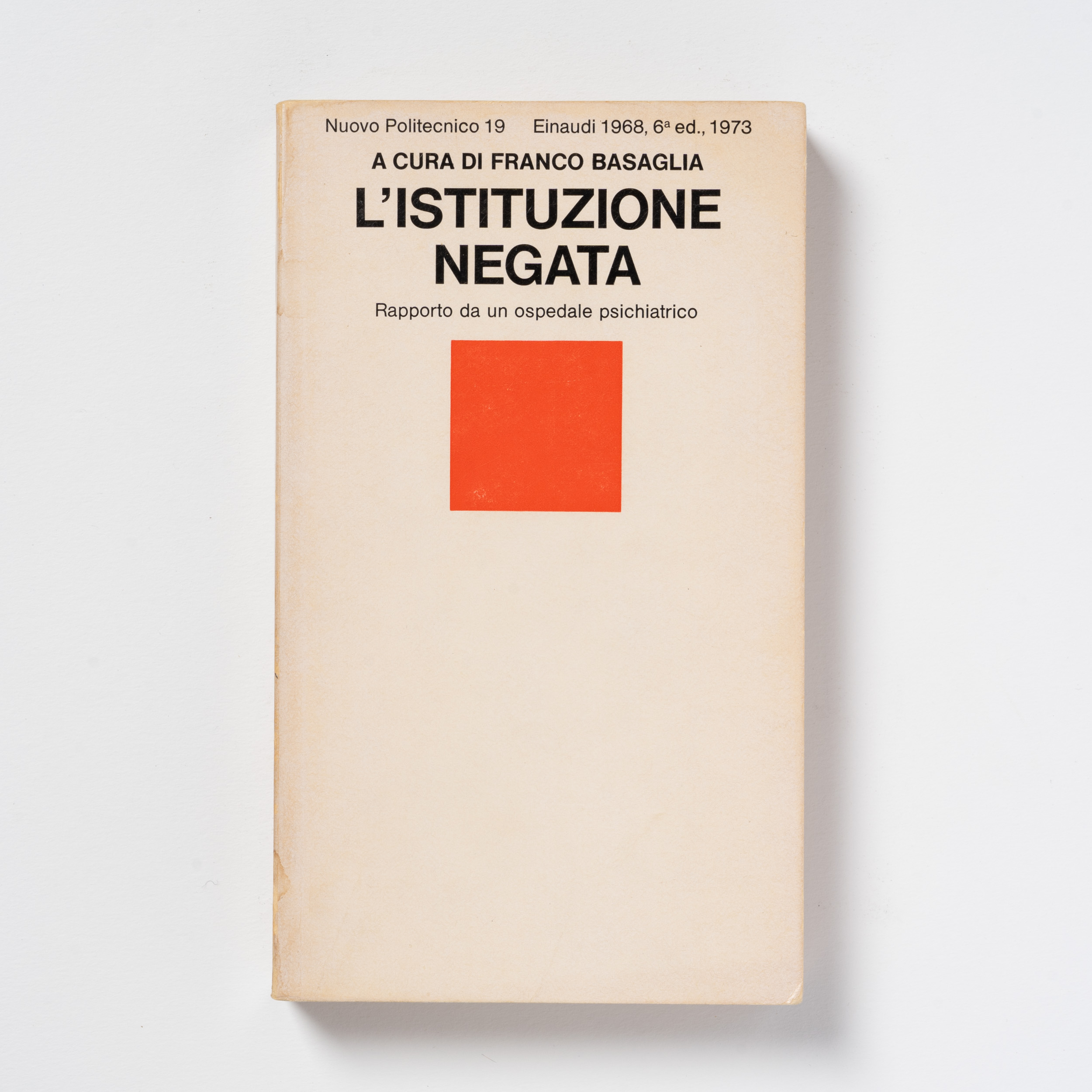 scaldasole-books-l-istituzione-negata-rapporto-di-un-ospedale-psichiatrico
