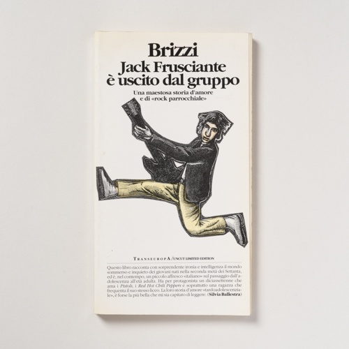 scaldasolebooks Jack Frusciante è uscito dal gruppo - Brizzi Enrico