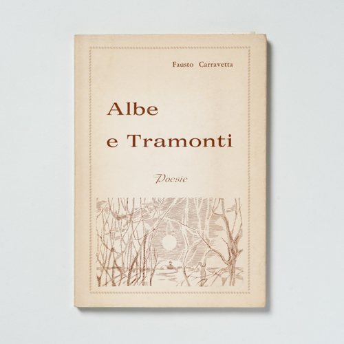 scaldasolebooks Albe e tramonti. Poesie - Carravetta Fausto