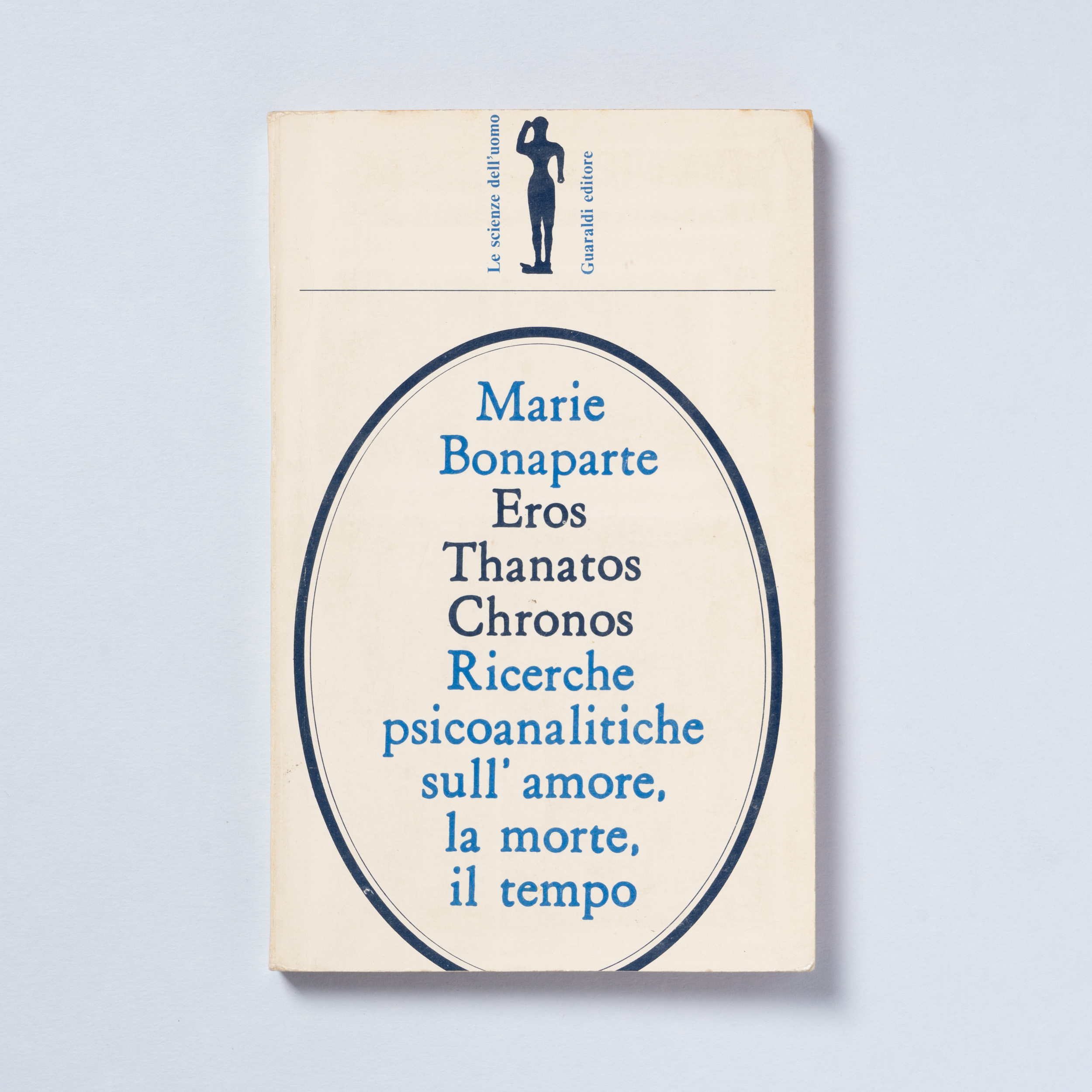 scaldasole-books-eros-thanatos-chronos-ricerche-psicoanalitiche-sull-amore-la-morte-il-tempo