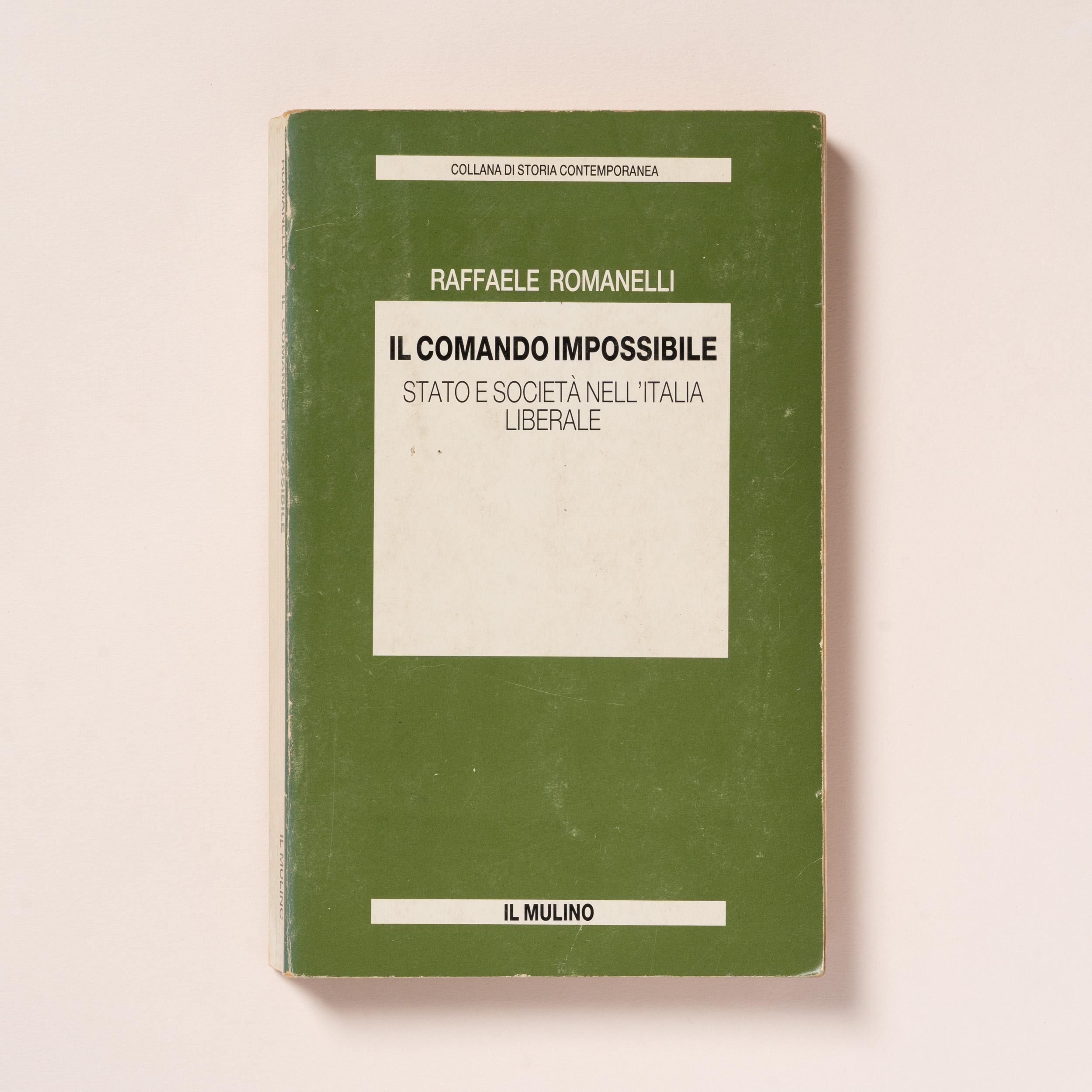scaldasole-books-il-comando-impossibile-stato-e-societa-nell-italia-liberale