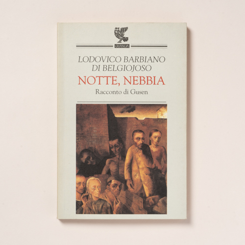 scaldasolebooks Notte, nebbia. Racconto di Gusen - Barbiano di Belgiojoso Lodovico