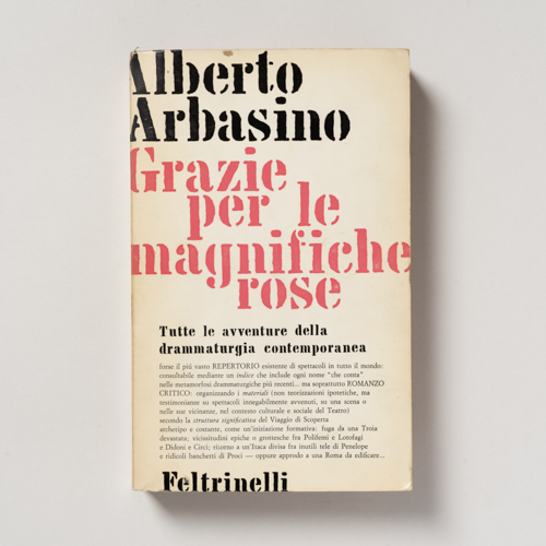 scaldasolebooks Grazie per le splendide rose. Tutte le avventure della drammaturgia contemporanea - Arabasino Alberto