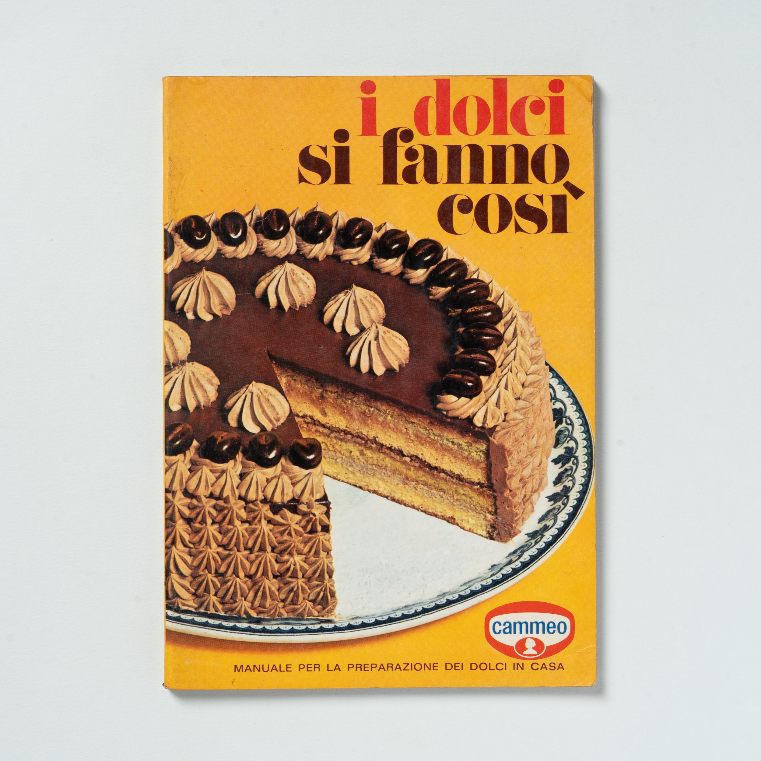 scaldasole-books-i-dolci-si-fanno-cosi-manuale-per-la-preparazione-dei-dolci-in-casa