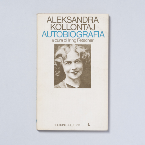 scaldasolebooks Autobiografia - Kollontaj Aleksandra