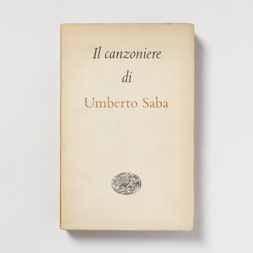 scaldasolebooks Il canzoniere (1900-1947) - Saba Umberto