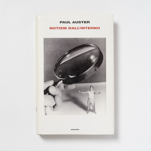 scaldasolebooks Notizie dall'interno - Auster Paul