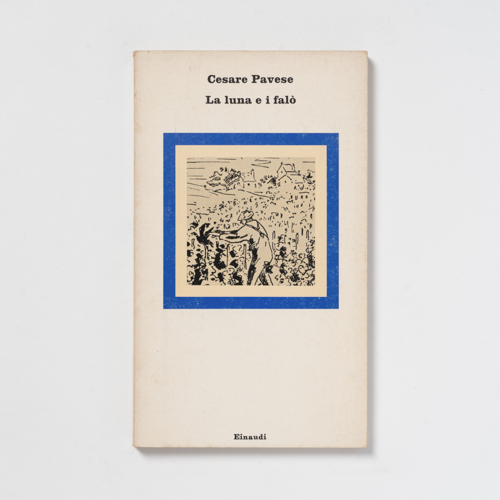 scaldasolebooks La luna e i falò - Pavese Cesare