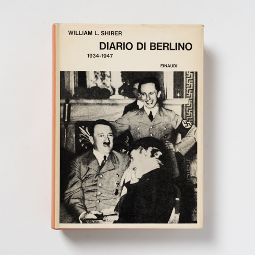scaldasolebooks Diario di Berlino. 1934-1947 - Shirer L. William