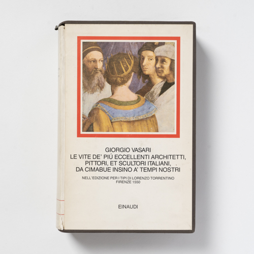 scaldasolebooks Le vite de' più eccellenti pittori, scultori e architettori. Nell'edizione per i tipi di Lorenzo Torrentino. Firenze 1550 - Vasari Giorgio