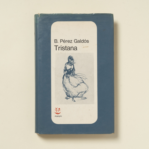 scaldasolebooks Tristana - Pérez Galdós Benito