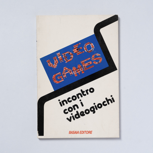 scaldasolebooks Video Games: incontro con i videogiochi - AA. VV.