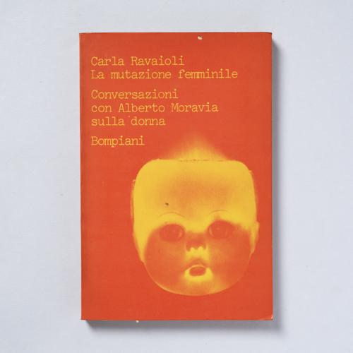scaldasolebooks La mutazione femminile. Conversazioni con Alberto Moravia su una donna - Ravaioli Carla