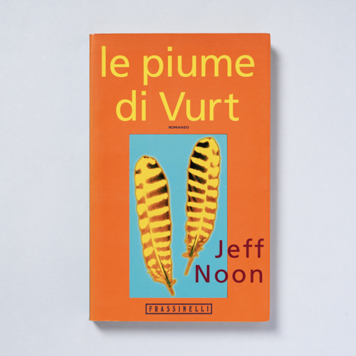 scaldasolebooks Le piume di Vurt - Noon Jeff