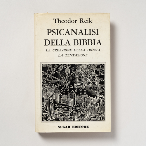 scaldasolebooks Psicanalisi della Bibbia. La creazione della donna. La tentazione - Reik Theodor
