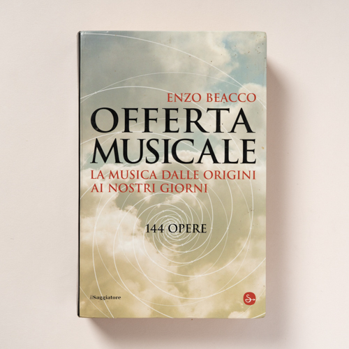 scaldasolebooks Offerta musicale. La musica dalle origini ai nostri giorni - Beacco Enzo