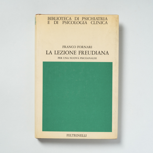scaldasolebooks La lezione freudiana. Per una nuova psicoanalisi - Fornari Franco