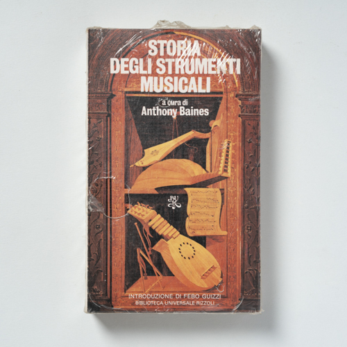 scaldasolebooks Storia degli strumenti musicali - Baines Anthony (a cura di)