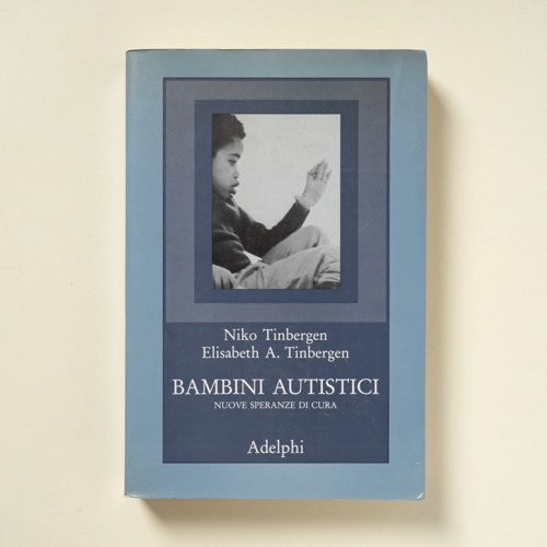 scaldasolebooks Bambini autistici. Nuove speranze di cura - Tinbergen Niko, Tinbergen Elisabeth A.