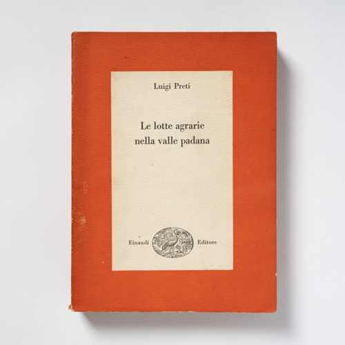 scaldasolebooks Le lotte agrarie nella valle padana - Preti Luigi