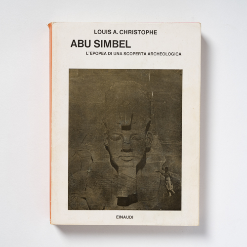 scaldasolebooks Abu Simbel. L'epopea di una scoperta archeologica - Christophe Louis A.