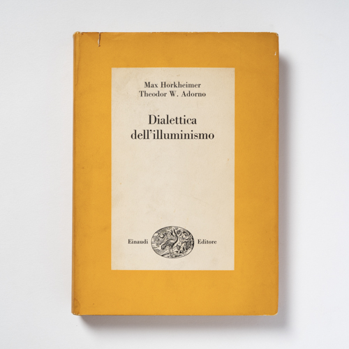scaldasolebooks Dialettica dell'illuminismo - Horkheimer Max, Adorno Theodor W.