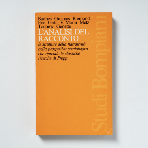 scaldasolebooks L'analisi del racconto. Le strutture della narratività nella prospettiva semiologica che riprende le classiche ricerche di Propp - AA. VV.