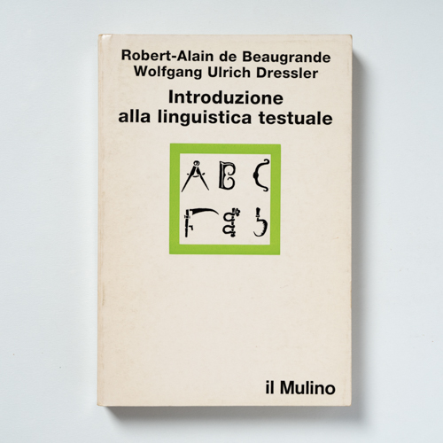 scaldasolebooks Introduzione alla linguistica testuale - de Beaugrande Robert-Alain, Dressler Wolfgang Ulrich