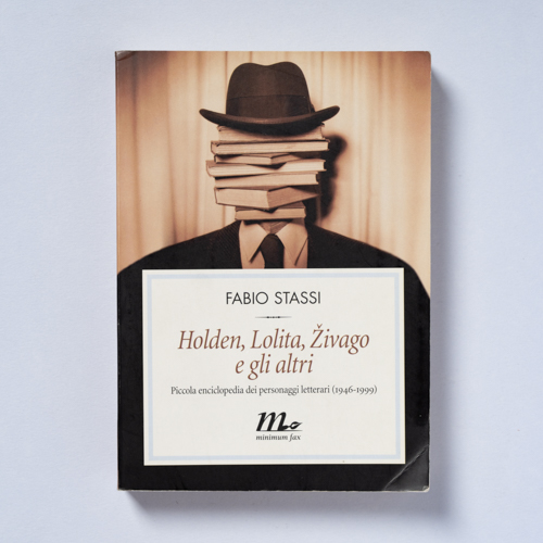 scaldasolebooks Holden, Lolita, Živago e gli altri - Stassi Fabio