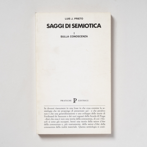 scaldasolebooks Saggi di semiotica I. Sulla conoscenza - Prieto Luis J.