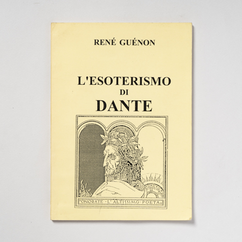scaldasolebooks L'esoterismo di Dante - Guénon René