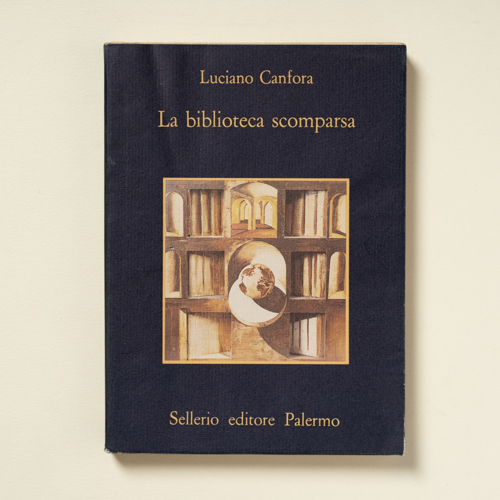 scaldasolebooks La biblioteca scomparsa - Canfora Luciano