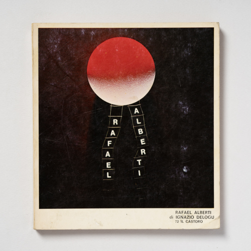 scaldasolebooks Rafael Alberti di Ignazio Delogu, "Il Castoro" n. 72 - Delogu Ignazio