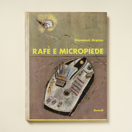 scaldasolebooks Rafè e Micropiede - Arpino Giovanni