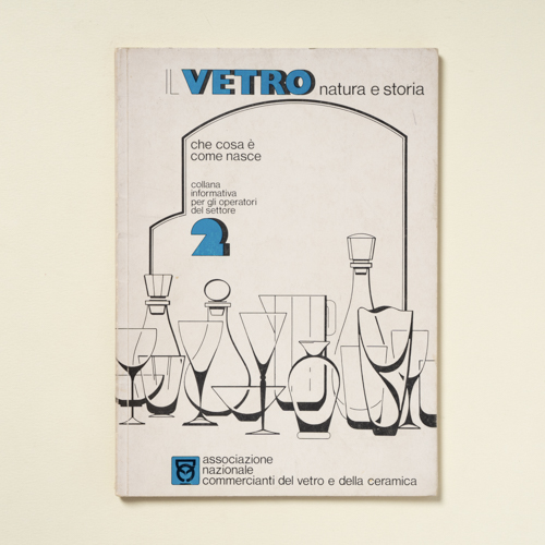 scaldasolebooks Il vetro natura e storia. Che cosa è come nasce - AA. VV.