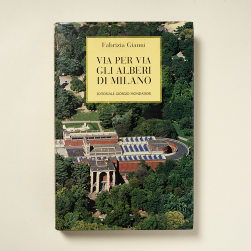 scaldasolebooks Via per via gli alberi di Milano - Gianni Fabrizia