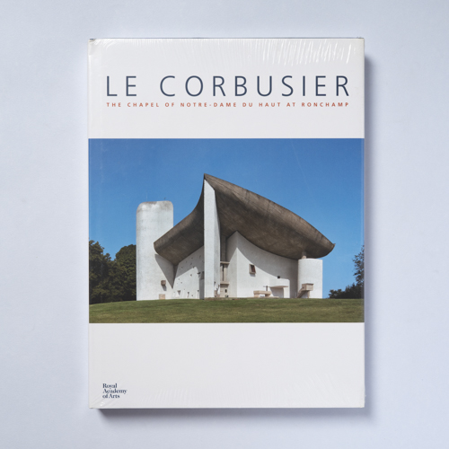 scaldasolebooks Le Corbusier. The Chapel of Notre-Dame du Haut at Ronchamp - Crippa Maria Antonietta, Caussé Françoise