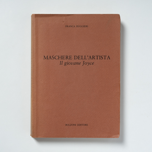 scaldasolebooks Maschere dell'artista. Il giovane Joyce - Ruggieri Franca