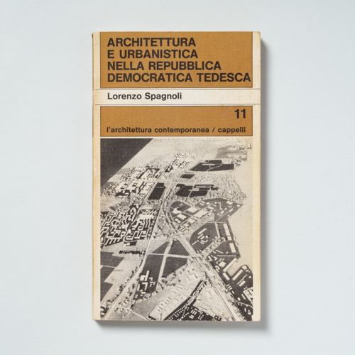 scaldasolebooks Architettura e urbanistica nella Repubblica Democratica Tedesca - Spagnoli Lorenzo