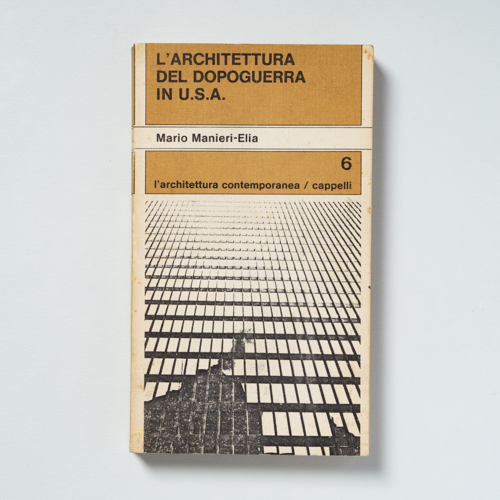 scaldasolebooks L'architettura del dopoguerra in U.S.A. - Manieri-Elia Mario