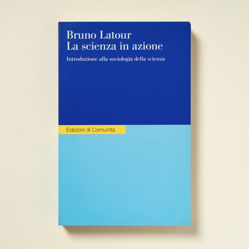 scaldasolebooks La scienza in azione. Introduzione alla sociologia della scienza - Latour Bruno