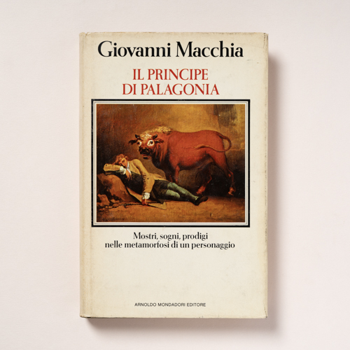 scaldasolebooks Il principe di Palagonia. Mostri, sogni, prodigi nelle metamorfosi di un personaggio - Macchia Giovanni