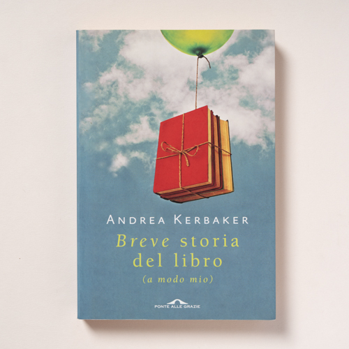 scaldasolebooks Breve storia del libro (a modo mio) - Kerbaker Andrea