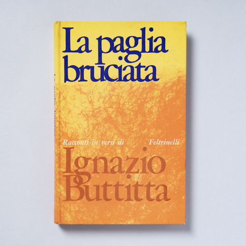 scaldasolebooks La paglia bruciata. Racconti in versi - Buttitta Ignazio