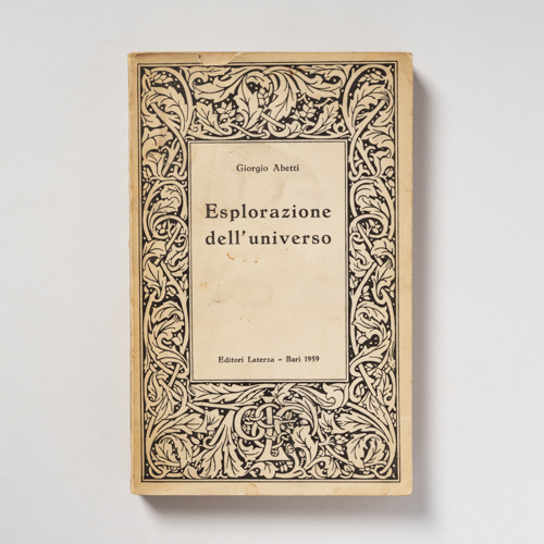 scaldasolebooks Esplorazione dell'universo - Abetti Giorgio