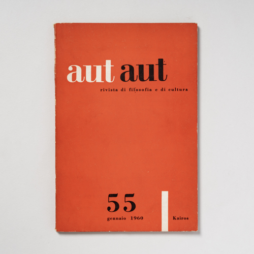 scaldasolebooks aut aut. Rivista di filosofia e di cultura, n. 55 - 