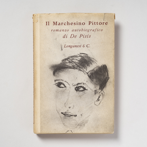 scaldasolebooks Il marchesino pittore. Romanzo autobiografico - De Pisis Filippo