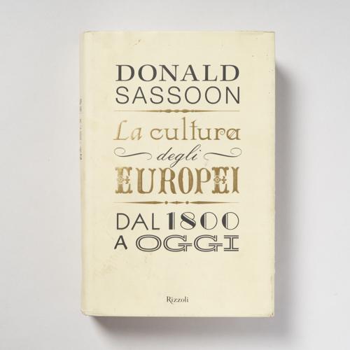 scaldasolebooks La cultura degli europei. Dal 1800 a oggi - Sassoon Donald