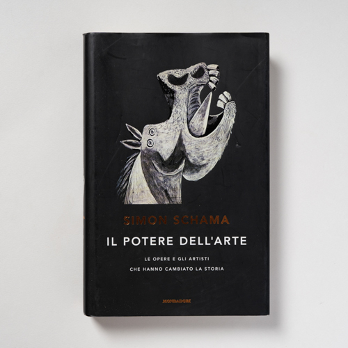 scaldasolebooks Il potere dell'arte. Le opere e gli artisti che hanno cambiato la storia - Schama Simon